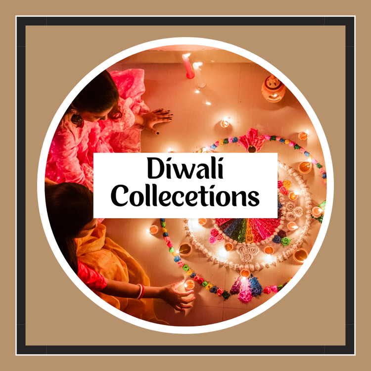 Diwali Collection